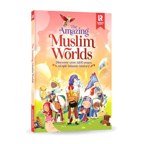 The Amazing Muslim Worlds