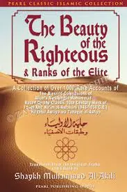 The Beauty of The Righteous and Ranks of the Elite