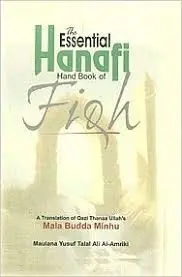 The Essential Hanafi Hand Book of Fiqh