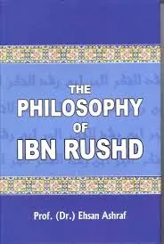 The Philosophy of Ibn Rushd
