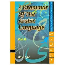 A Grammar of The Arabic Language Vol 2