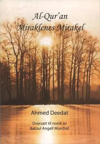 Al-Quran - Miraklenes Mirakel på Norsk