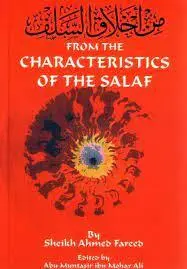 From The Characteristics of The Salaf