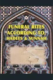 Funeral Rites According to Hadees and Sunnah ( 13.5 cm x 11cm)