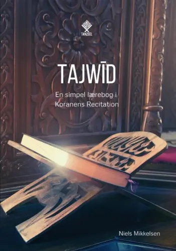 Tawjid - En simpel lærebog i Koranen Recitation