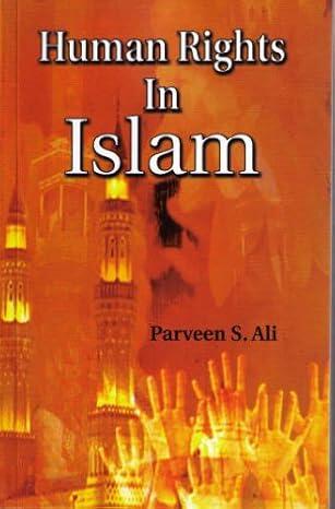 Human Rights in Islam by Parveen Shaukat Ali