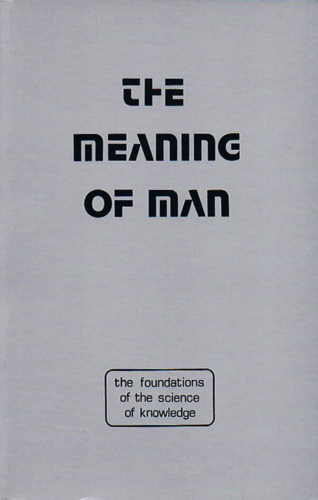 The Meaning Of Man