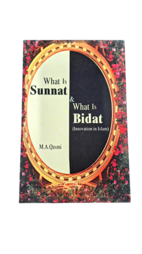 What Is Sunnat & What Is Bidat