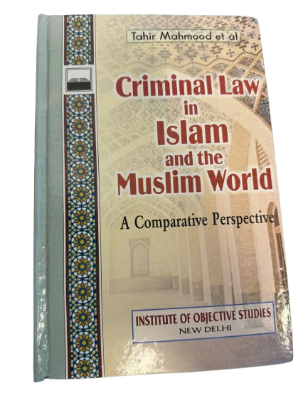 Criminal Law in Islam and the Muslim World