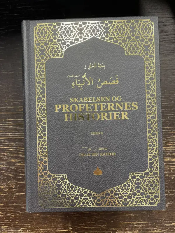 Skabelsen Og Profeternes Historier Bind 2