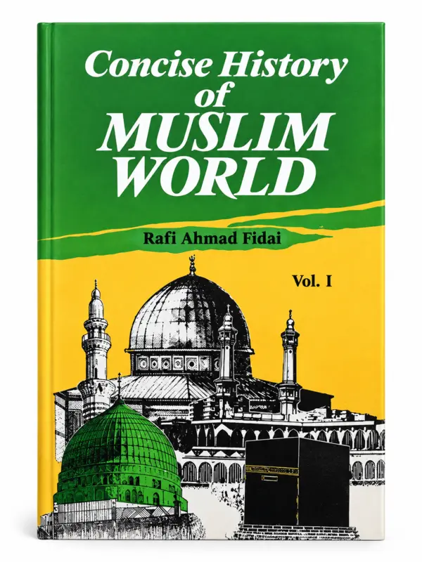 Concise history of Muslim world vol. 1-3