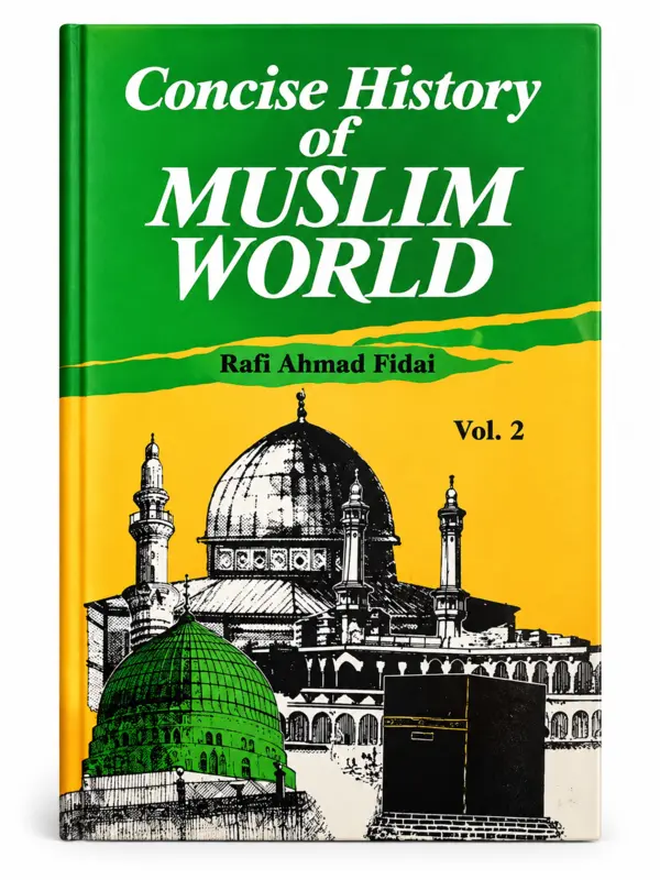 Concise history of Muslim world vol. 1-3