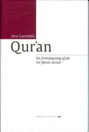 Den Gavmilde Qur'an - En fremlægning af de første tre suraer