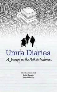 Umra Diaries: A Journey on the Path to Inclusion