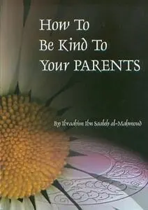 How to be Kind to Your Parents