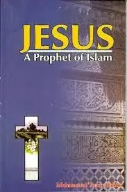 Jesus a Prophet of Islam 5th Edition