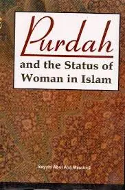 Purdah and The Status of Woman in Islam