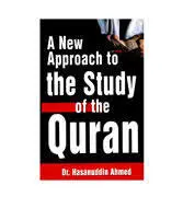 A New Approach To The Study of The Quran