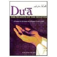 Dua The Weapon Of The Believers