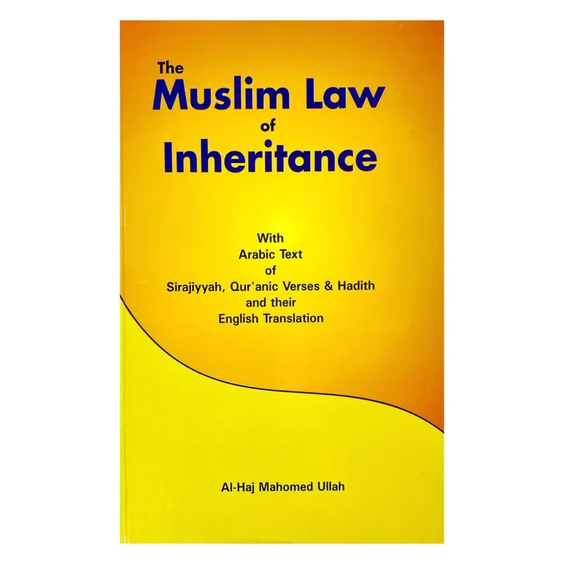 The muslim law of inheritance
