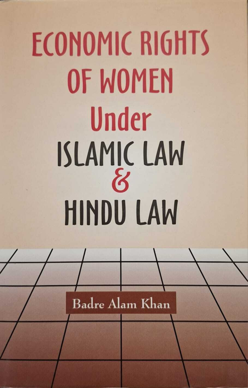 Economic Rights Of Women Under Islamic law & Hindu Law