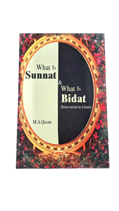 What Is Sunnat & What Is Bidat