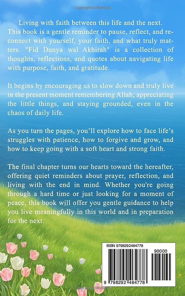 Fid Dunya Wal Akhirah: in this life and the next