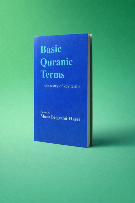 Basic Quranic Terms (Betydning af Islamiske Ord)