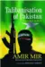 Talibanization of Pakistan From 9/11 to 26/11