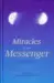 Miracles of the Messenger peace be upon Him