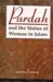 Purdah and The Status of Woman in Islam
