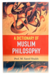 A Dictionary of Muslim Philosophy