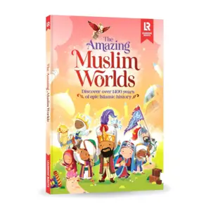 The Amazing Muslim Worlds