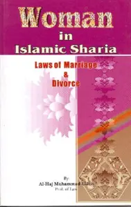 Woman in Islamic Sharia - Laws of marriage & Divorce