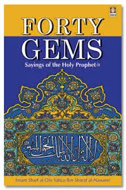 Forty Gems Sayings of The Holy Prophet