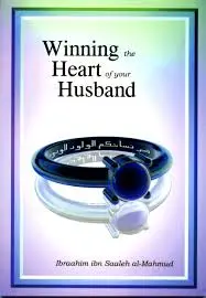Winning The Heart of Your Husband