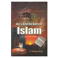 Do's and Do Nots in Islam