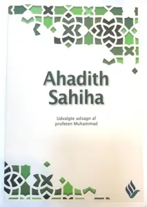 Ahadith Sahiha (udvalgte udsagen af Profeten Muhammad)