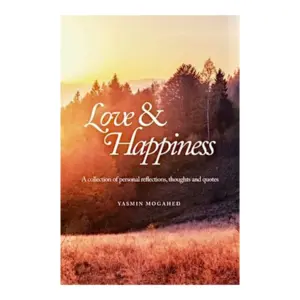 Love & Happiness af Yasmin Mogahed