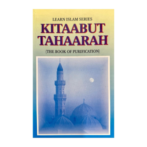 Kitaabut Tahaarah, The book of purification