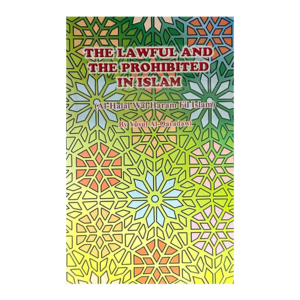 The Lawful and the prohibited in islam